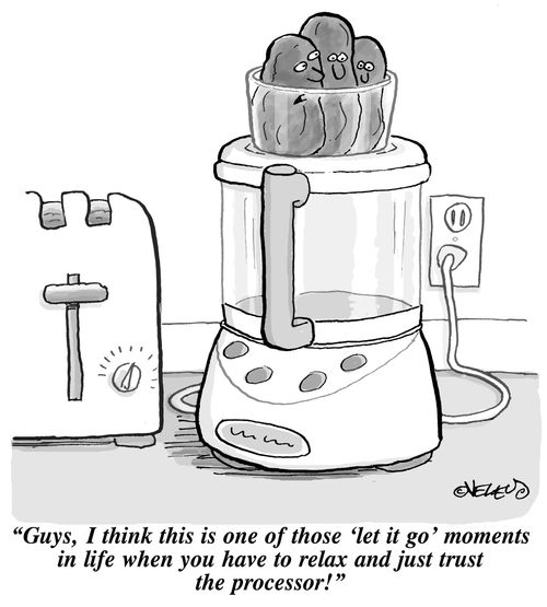 'Guys, I think this is one of those 'let it go' moments in life when you have to relax and just trust the processor!'