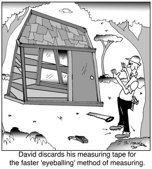'David discards his measuring tape for the faster 'eyeballing' method of measuring.'