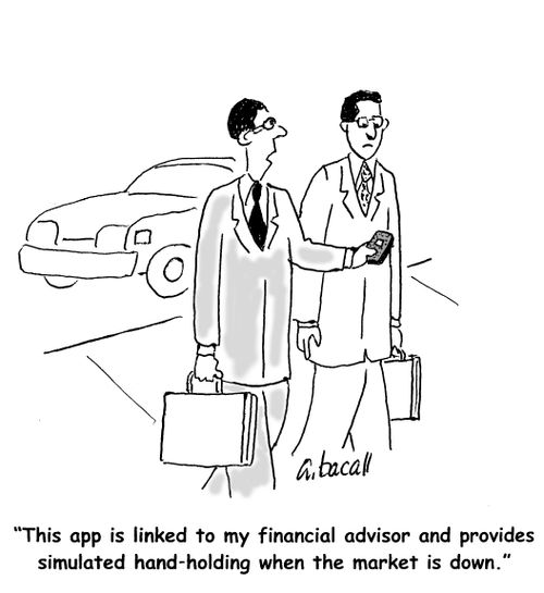 'This app is linked to my financial advisor and provides stimulated hand-holding when the market is down.'