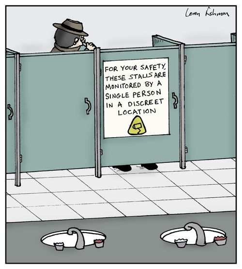 'For your safety, these stalls are monitored by a single person in a discreet location.'
