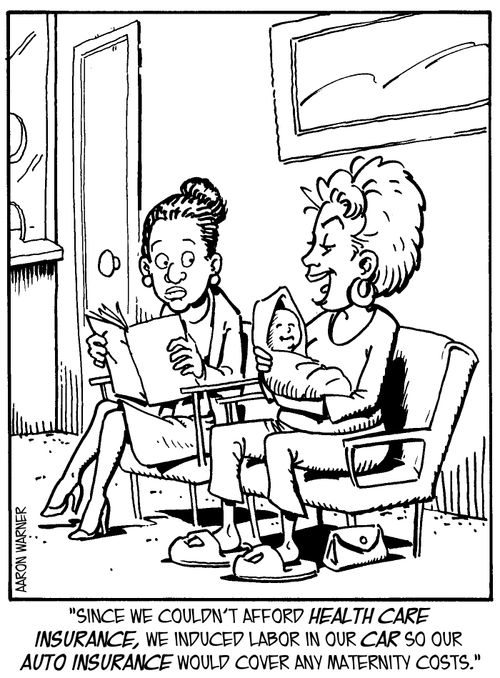 'Since we couldn't afford health care insurance, we induced labor in our car so our auto insurance would cover any maternity costs.'