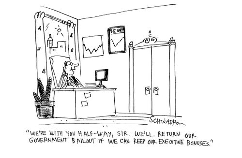 'We're with you half way, sir. We'll return our government bailout if we can keep our executive bonuses.'