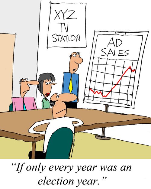 'If only every year was an election year.'