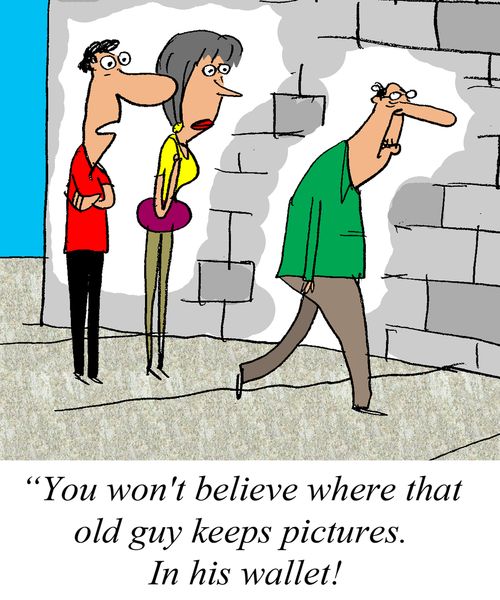 'You won't believe where that old guy keeps pictures. In his wallet!'