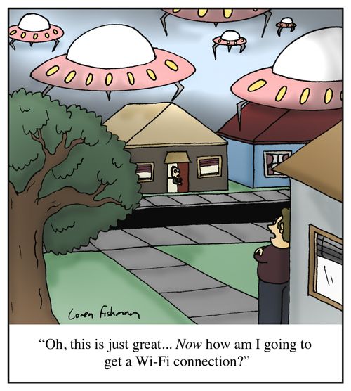 'Oh, this is just great... Now how am I going to get a Wi-Fi connection?'