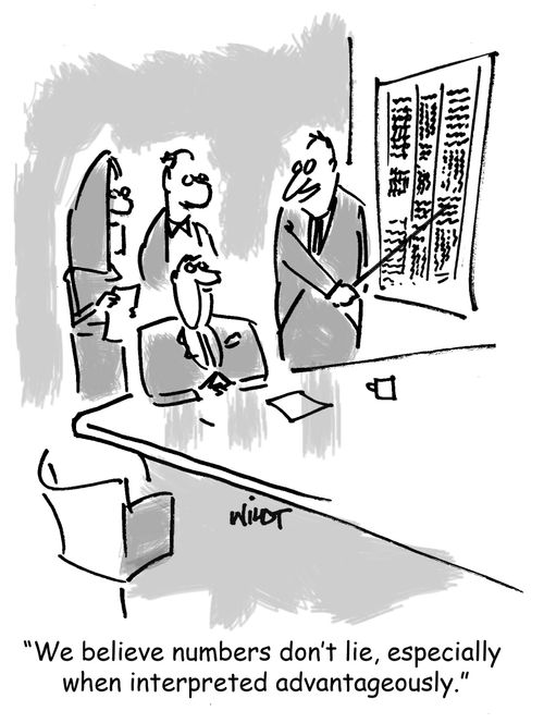 'We believe numbers don't lie, especially when interpreted advantageously.'