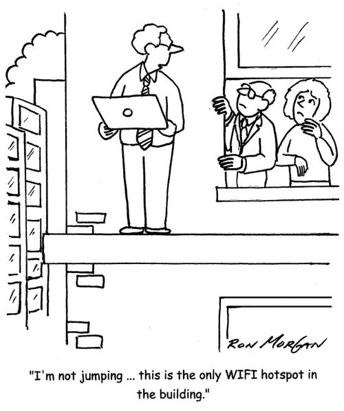 'I'm not jumping ... this is the only WiFi hotspot in the building.'