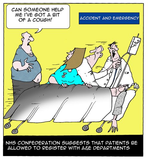 NHS Confederation suggests that patients be allowed to register with A&E departments..."Can someone help me I've got a bit of a cough!"