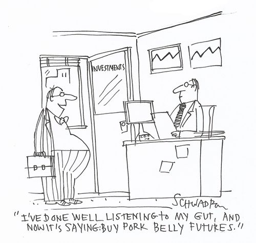 'I've done well listening to my gut, and now it's saying buy pork belly futures.'