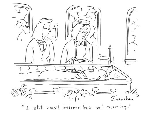 'I still can't believe he's not snoring.'