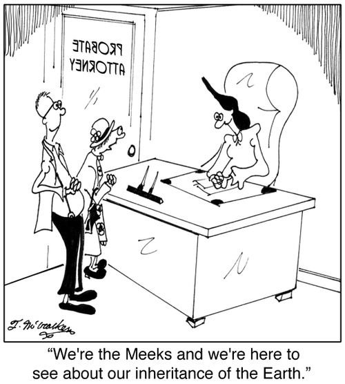 'We're the Meeks and we're here to see about our inheritance of the Earth.'