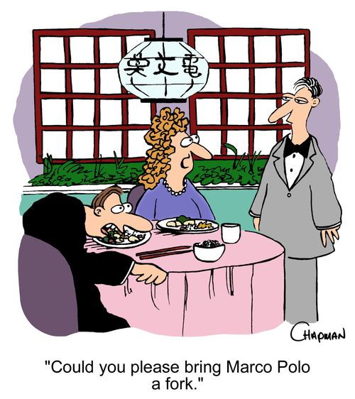 'Could you please bring Marco Polo a fork.'