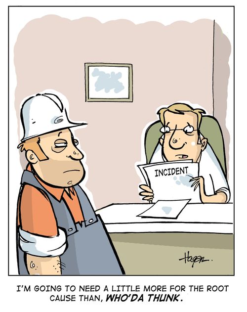 "I'm going to need a little more for the root cause than, who'da thunk."