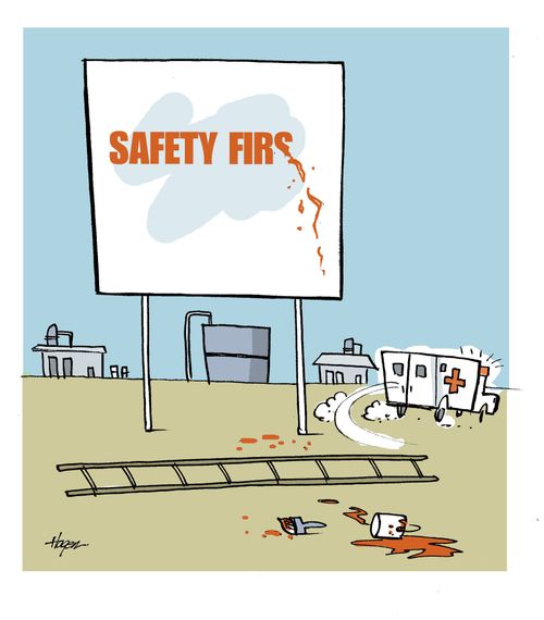 Safety First.