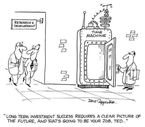 'Long term investment success requires a clear picture of the future, and that's going to be your job, Ted...'