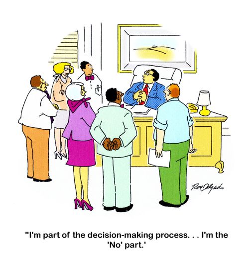 'I'm part of the decision-making process... I'm the 'No' part.'