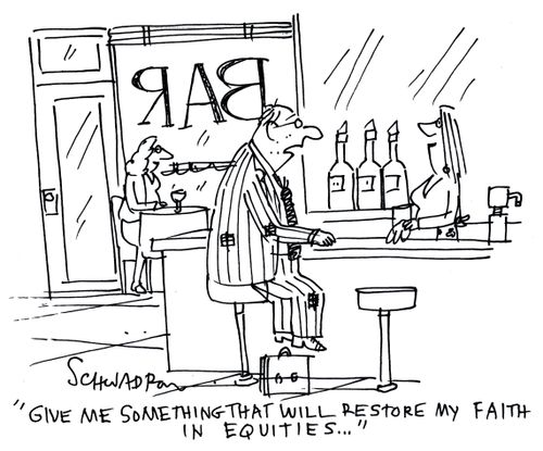 'Give me something that will restore my faith in Equities . . .'