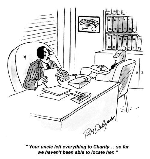 'Your uncle left everything to Charity... So far we haven't been able to locate her.'