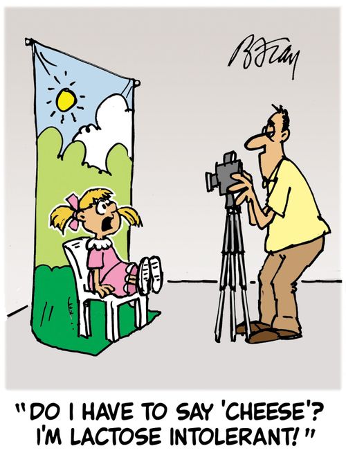 'Do I have to say 'cheese'? I'm lactose intolerant!'