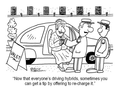 'Now that everyone's driving hybrids, sometimes you  can get a tip by offering to re-charge it.' 