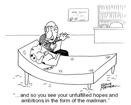 '…and so you see your unfulfilled hopes and  ambitions in the form of the mailman.' 