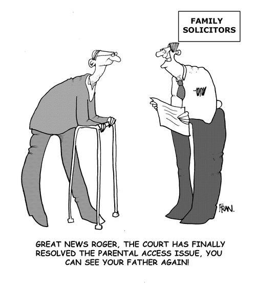 'Great news Roger. The court has finally agreed access rights - you can see your father again!'