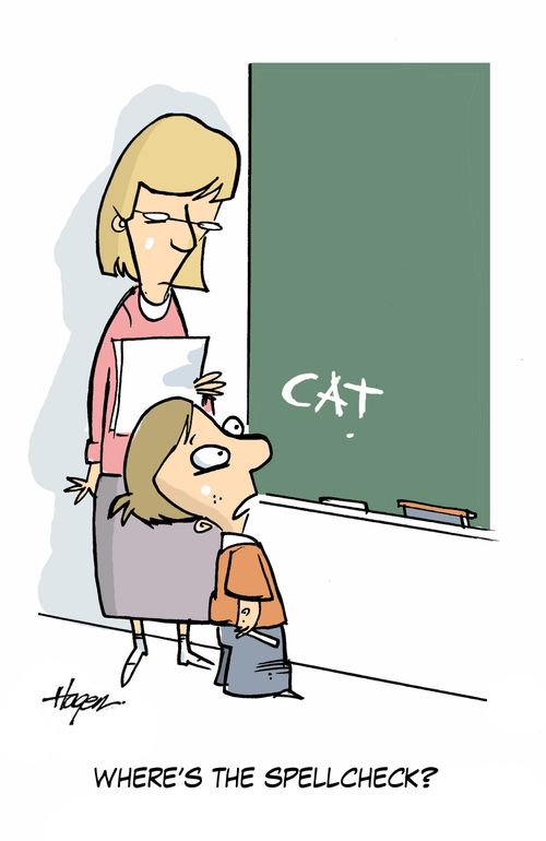'Where's the spellcheck?'