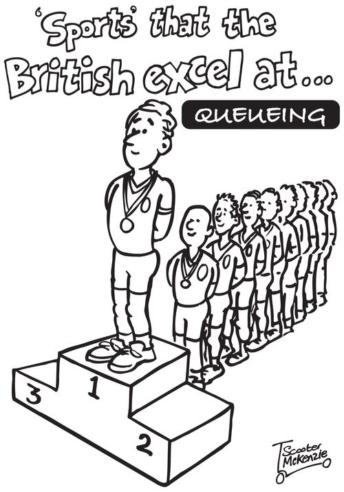 Sports that the British excel at: Queuing.