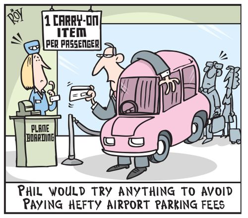 Phil would try anything to avoid paying hefty airport parking fees.