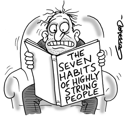'The Seven Habits of Highly Strung People.'
