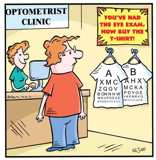 'You've haed the eye exam. Now buy the t-shirt!'
