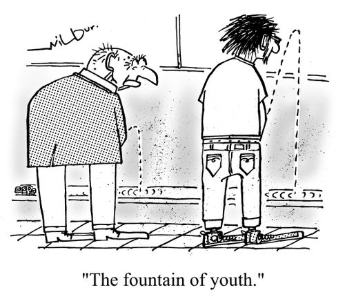 'The fountain of youth.'