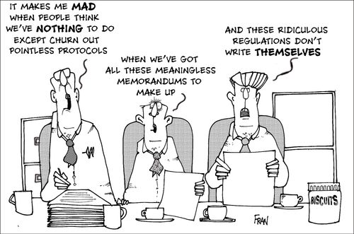 It makes me MAD when people think we've nothing better to do than churn out pointless protocols...