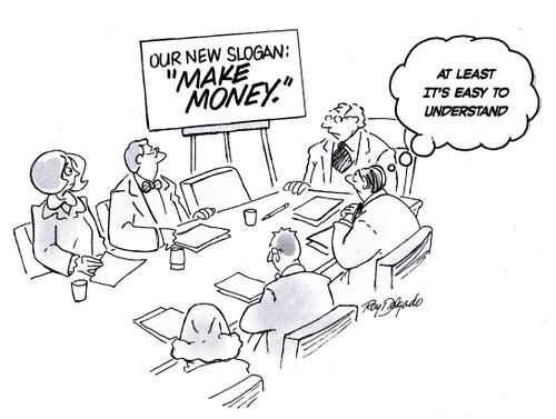 Our New Slogan: Make Money.
