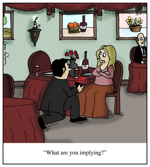 'What are you implying?'