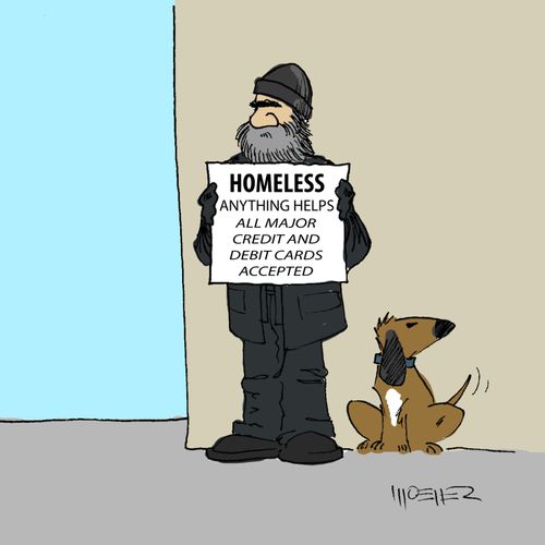 'HOMELESS - Anything helps - all major credit and debit cards accepted.'