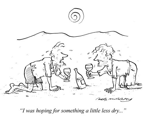 'I was hoping for something a little less dry...'