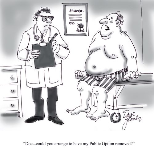 'Doc ... could you arrange to have my Public Option removed.'