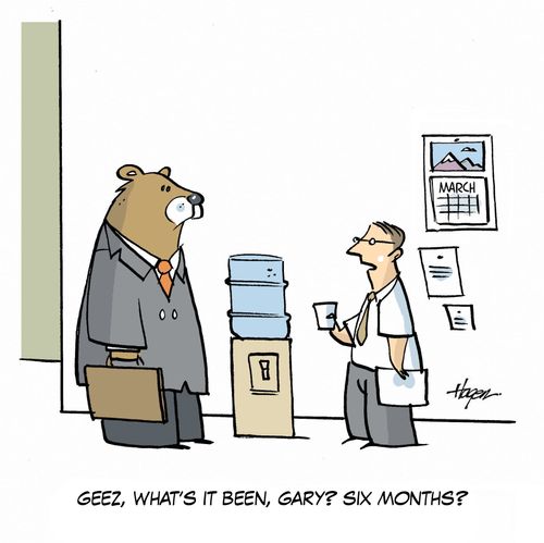 'Geez, what's it's been, Gary? Six months?'