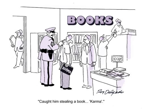 'Caught him stealing a book... 'Karma'.'