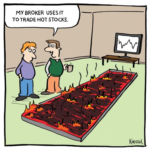 'My broker uses it to trade hot stocks.'