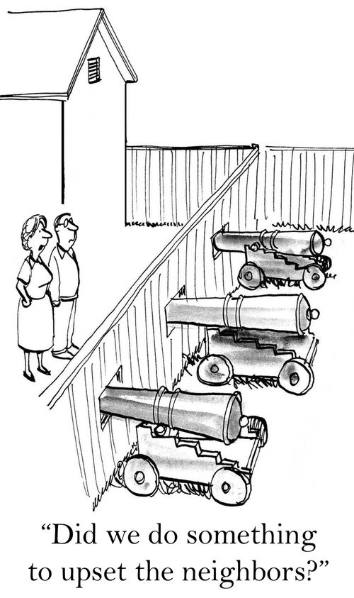 'Did we do something to upset the neighbors?'