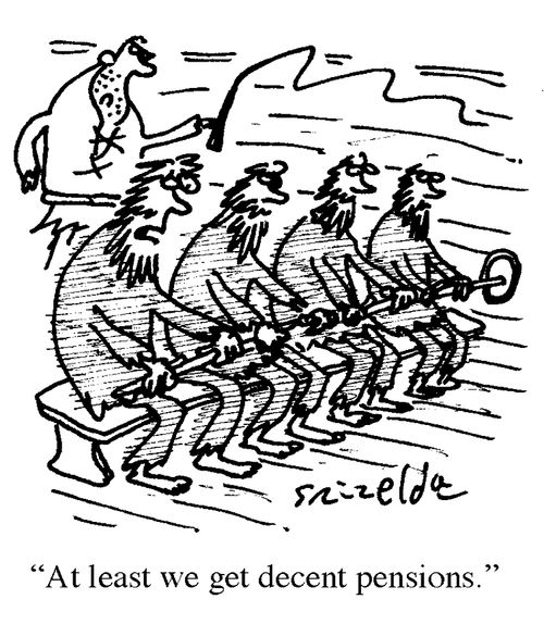 'At least we get decent pensions.'