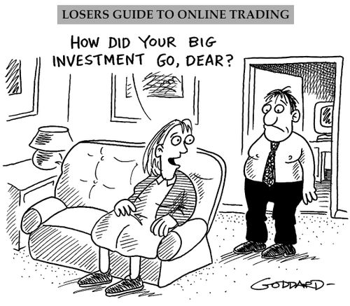 'How did your big investment go, dear?'
