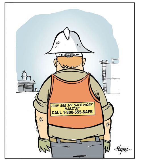 How Are My Safe Work Habits?  Call 1-800-555-safe.