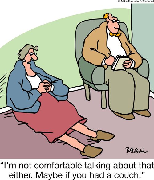 "I'm not comfortable talking about that either. Maybe if you had a couch."
