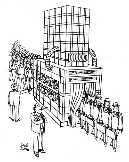 The Machine that transforms the mob in to the respectable.