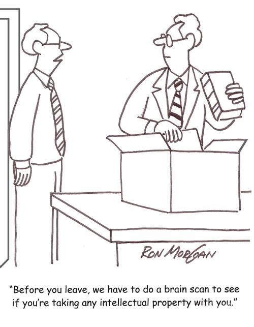 'Before you leave, we have to do a brain scan to see if you're taking any intellectual property with you.'