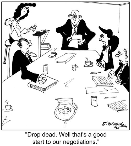 'Drop dead. Well that's good start to our negotiations.'