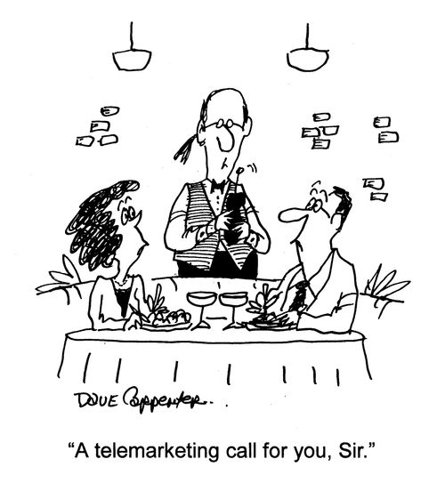 'A telemarketing call for you, Sir.'